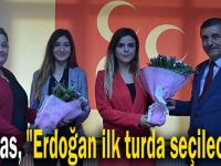 Elmas, "Erdoğan ilk turda seçilecek"