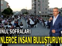 Gönül sofralarında binler birlikte iftar yaptı