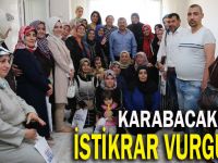 Karabacak'tan istikrar vurgusu