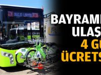 Bayramda ulaşım 4 gün ücretsiz