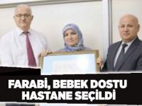 Farabi, bebek dostu hastane seçildi