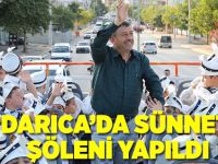 DARICA’DA SÜNNET ŞÖLENİ YAPILDI