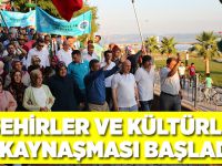 ŞEHİRLER VE KÜLTÜRLER KAYNAŞMASI BAŞLADI