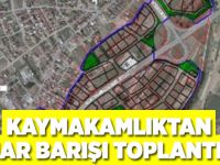 Kaymakamlıktan imar barışı toplantısı