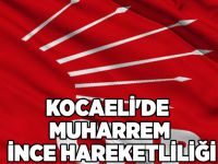 Kocaeli'de Muharrem İnce hareketliliği