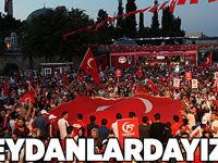 MEYDANLARDAYIZ!..