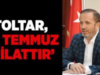 Toltar, ''15 Temmuz milattır''