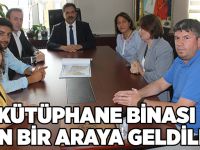 Kütüphane binası için bir araya geldiler