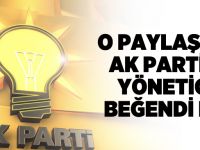 O paylaşımı AK Partili yönetici beğendi mi?