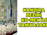 Kandıra bezini KO-MEK ile tanıyacaklar