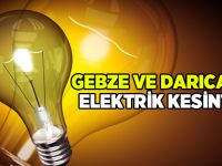 Gebze ve Darıca'da elektrik kesintisi