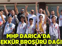 MHP Darıca'da Teşekkür Broşürü dağıttı