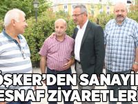 Köşker’den sanayide esnaf ziyaretleri