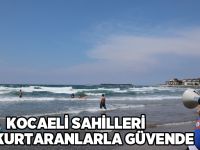 Kocaeli sahilleri cankurtaranlarla güvende