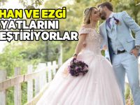 Gökhan ve Ezgi Hayatlarını Birleştiriyorlar