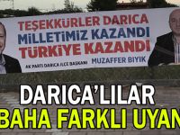 Darıca’lılar sabaha farklı uyandı