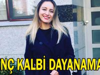 Genç kalbi dayanamadı