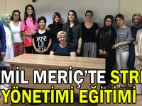 Cemil Meriç’te stres yönetimi eğitimi