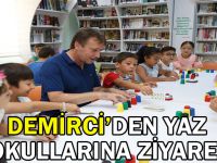 Demirci'den yaz okullarına ziyaret