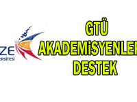 GTÜ akademisyenlerine destek