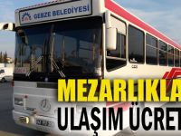 Mezarlıklara ücretsiz ulaşım