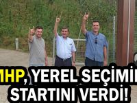 MHP, yerel seçimin startını verdi!