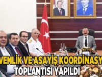 Güvenlik ve Asayiş Koordinasyon toplantısı yapıldı