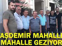 Taşdemir Mahalle Mahalle Geziyor