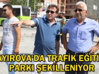 Çayırova'da Trafik Eğitim Parkı Şekilleniyor