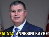 Sezai Ata, annesini kaybetti