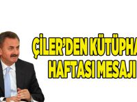 Çiler'den Kütüphane haftası mesajı
