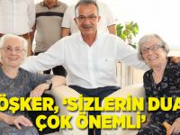 Köşker,'' Sizlerin duası çok önemli''