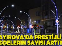 Çayırova’da Prestijli Caddelerin Sayısı Artıyor