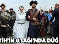 Fatih’in Otağı’nda düğün!