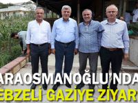 Karaosmanoğlu'nda Gebzeli gaziye ziyaret