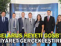 Belarus heyeti GOSB’a ziyaret gerçekleştirdi