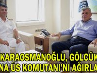 Karaosmanoğlu, Gölcük Ana Üs Komutanı’nı ağırladı