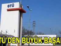 GTÜ'den büyük başarı