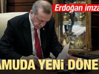 Kamuda yeni dönem! Erdoğan imzaladı
