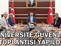 Üniversite Güvenlik Toplantısı yapıldı