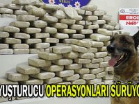 Uyuşturucu operasyonları sürüyor