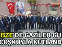 Gebze'de Gaziler günü coşkuyla kutlandı