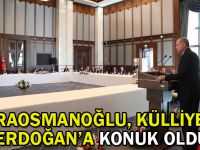 Karaosmanoğlu, Külliyede Erdoğan’a konuk oldu