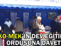 KO-MEK’in dev eğitim ordusuna davet