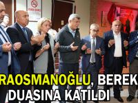 Karaosmanoğlu, bereket duasına katıldı