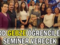 ÇYDD Gebze öğrencilere seminer verecek