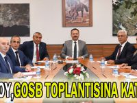 Aksoy,GOSB toplantısına katıldı