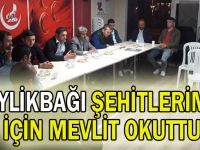 Beylikbağı şehitlerimiz için mevlit okuttu