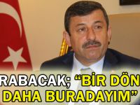 Karabacak; “Bir dönem daha buradayım”