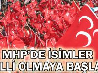 MHP’de isimler belli olmaya başladı